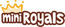 MiniRoyals
